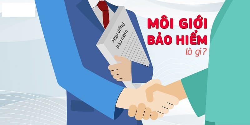 Môi giới bảo hiểm là gì