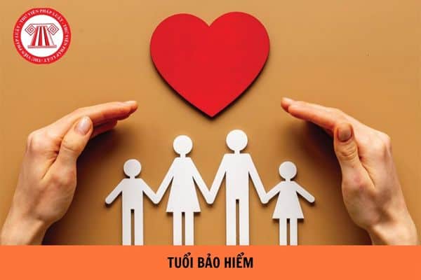 Cách tính tuổi tham gia bảo hiểm nhân thọ